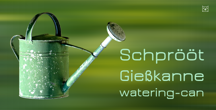 Gießkanne Dialekt Mundart Geilenkirchen Plattdeutsch