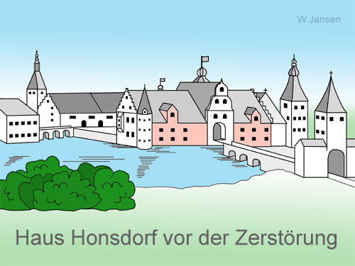 Haus Honsdorf vor der Zerstörung